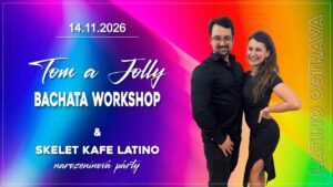 Tom a Jolly – Bachata workshop + Skelet Latino párty