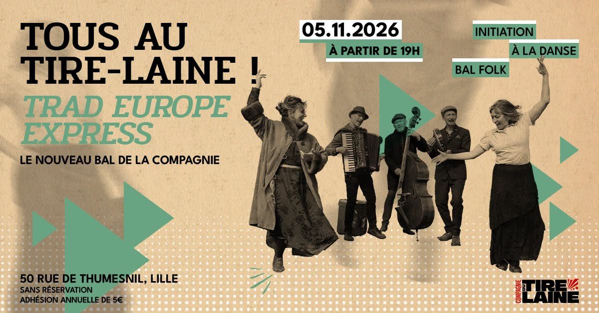 Tous au Tire-Laine « Trad Europe Express »