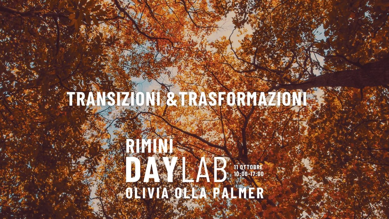 TRANSIZIONI & TRASFORMAZIONI 5Ritmi day lab con Olivia Olla Palmer