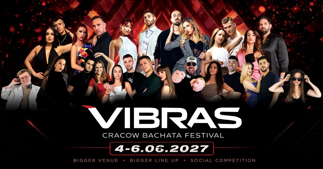 VIBRAS – CRACOW BACHATA FESTIVAL | 4–6 June 2027