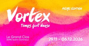 Vortex Temps Fort Danse #14