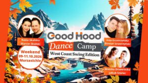 WEST COAST SWING EDITION ★ GOOD MOOD DANCE CAMP ★ 09-11.10.2026 ★ Warsztaty ★ Imprezy ★ Integracja