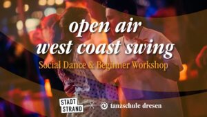 West Coast Swing Open-Air am StadtStrand – Düsseldorf