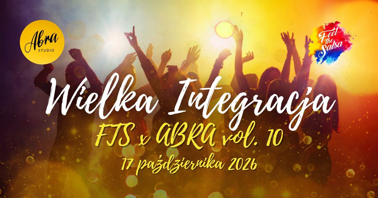 Wielka Integracja FTSxABRA vol. 10 🥳| 17.10 w ABRA Studio