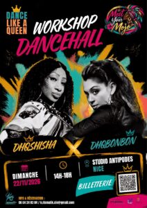 WORKSHOP DANCEHALL / 👑🔥 MEET YOUR MOJO présente : DANCE LIKE A QUEEN 🔥👑