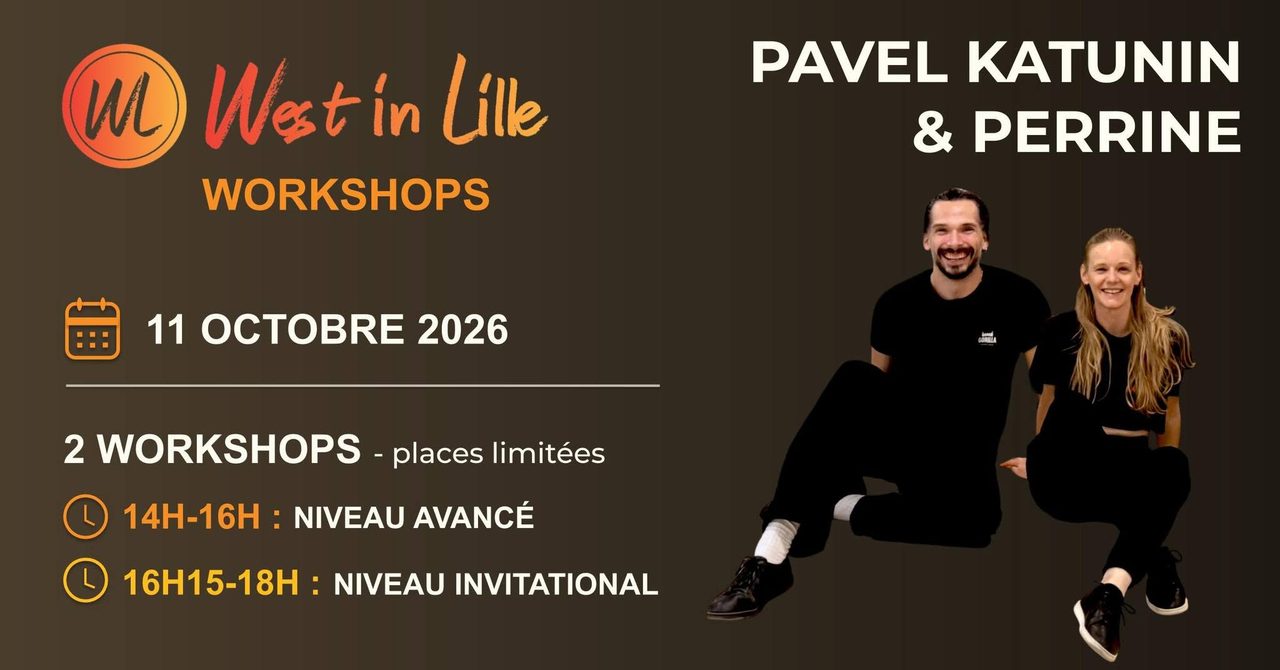 Workshop West in Lille – Pavel Katunin et Perrine – Avancé & Invitational