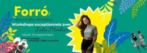 Workshops de forró avec Julie Médous !