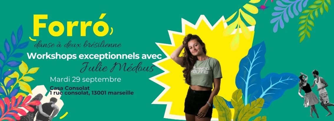 Workshops de forró avec Julie Médous !