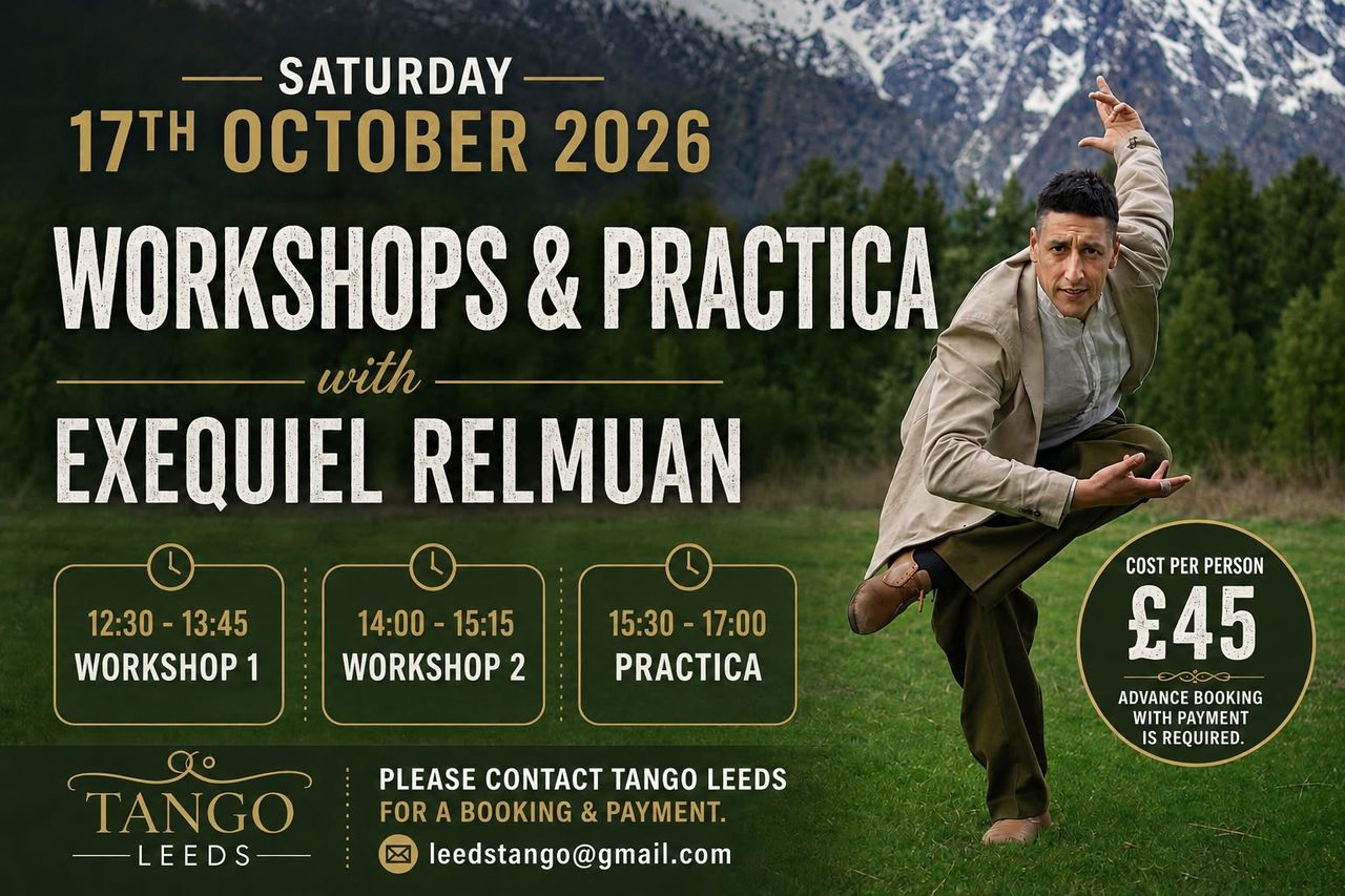 WORKSHOPS & PRACTICA WITH EXEQUIEL RELMUAN IN LEEDS
