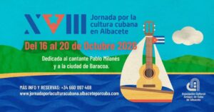 XVIII Jornada por la Cultura Cubana en Albacete 2026