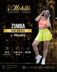 Zumba od podstaw w środy, w Mohito Tychy!