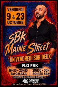 9 & 23 Octobre 💯%SBK à Maine Street avec Flo FBK un vendredi sur deux