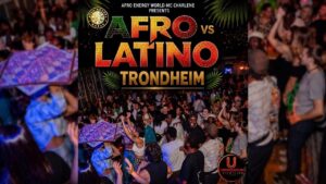 Afro vs Latino Trondheim, Hosted by MC Charlene