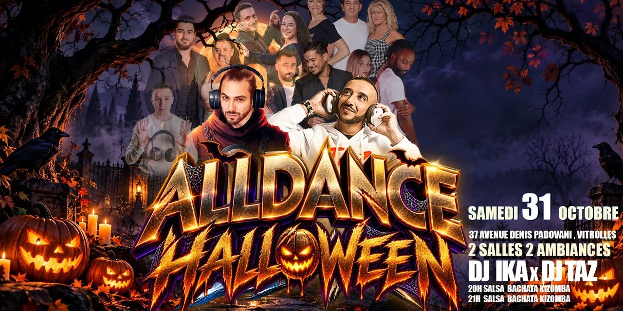 🌟 AllDance Halloween !! 🌟 – 2 salles 2 ambiances- – SAMEDI 31 OCT