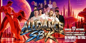 🌟 AllDance SB+K – 2 salles 2 ambiances-🌟 – SAMEDI 17 OCT