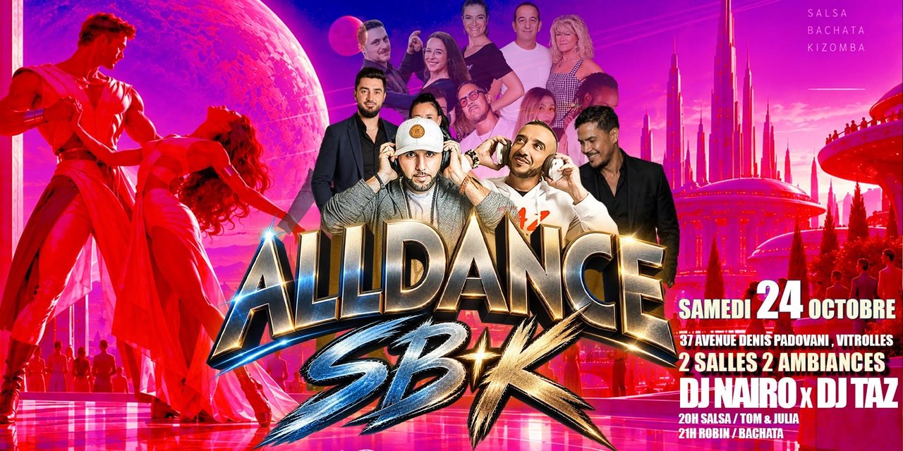 🌟 AllDance SB+K – 2 salles 2 ambiances-🌟 – SAMEDI 24 OCT