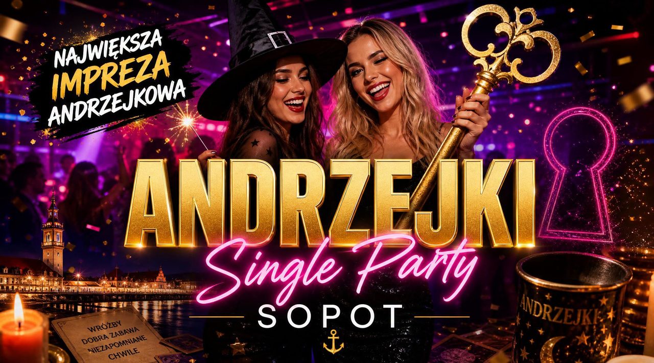 Andrzejki Single Party ☆ Sopot ☆ 28.11 ☆ Sobota ☆ Największa Impreza Andrzejkowa w Trójmieście ☆