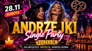 Andrzejki Single Party ☆ Szczecin ☆ 28.11 ☆ Sobota ☆ Największa Impreza Andrzejkowa ☆ Klub Pinokio