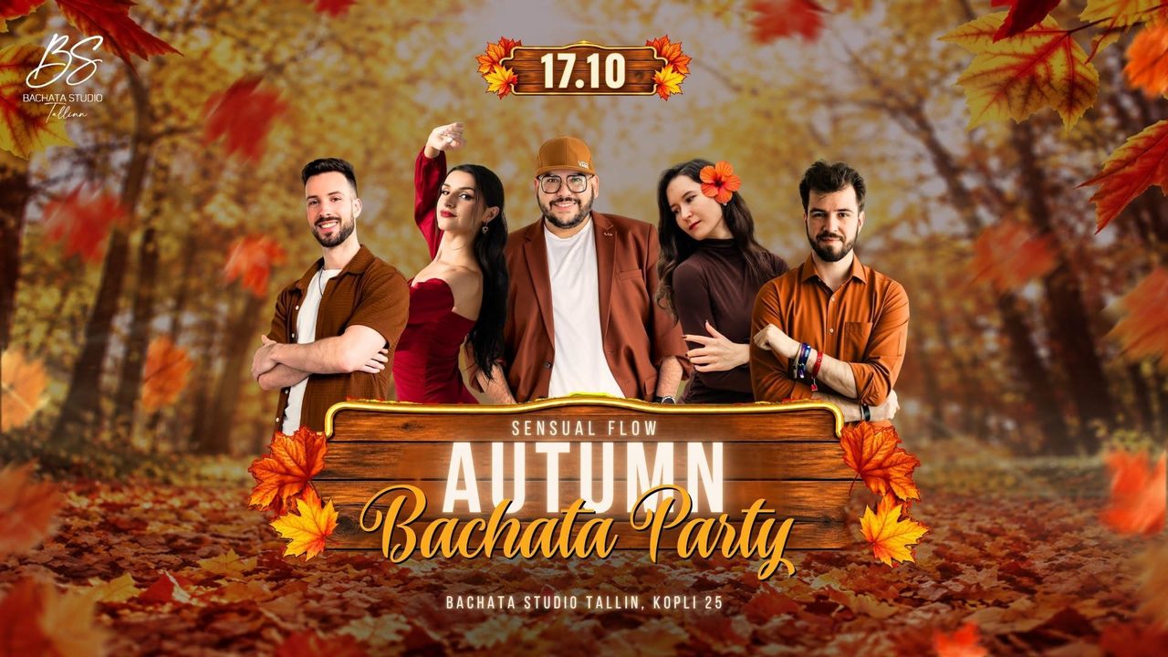🍂✨ AUTUMN SENSUAL FLOW – Bachata Party✨🍂