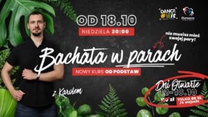 Bachata dla par i singli z Karolem | NDZ 20:00 | Dni Otwarte 12-18.10 | ‼️PROMOCJA‼️