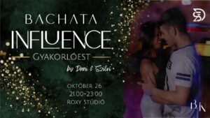 Bachata Influence Gyakorlóest ✨ by DSz