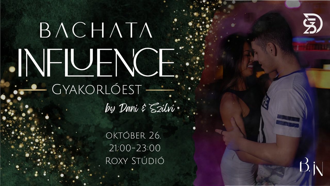 Bachata Influence Gyakorlóest ✨ by DSz