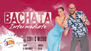 Bachata Intermediate Classes with Sofi & Misho