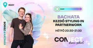 Bachata Styling in Partnerwork Borisszal & Katinkával