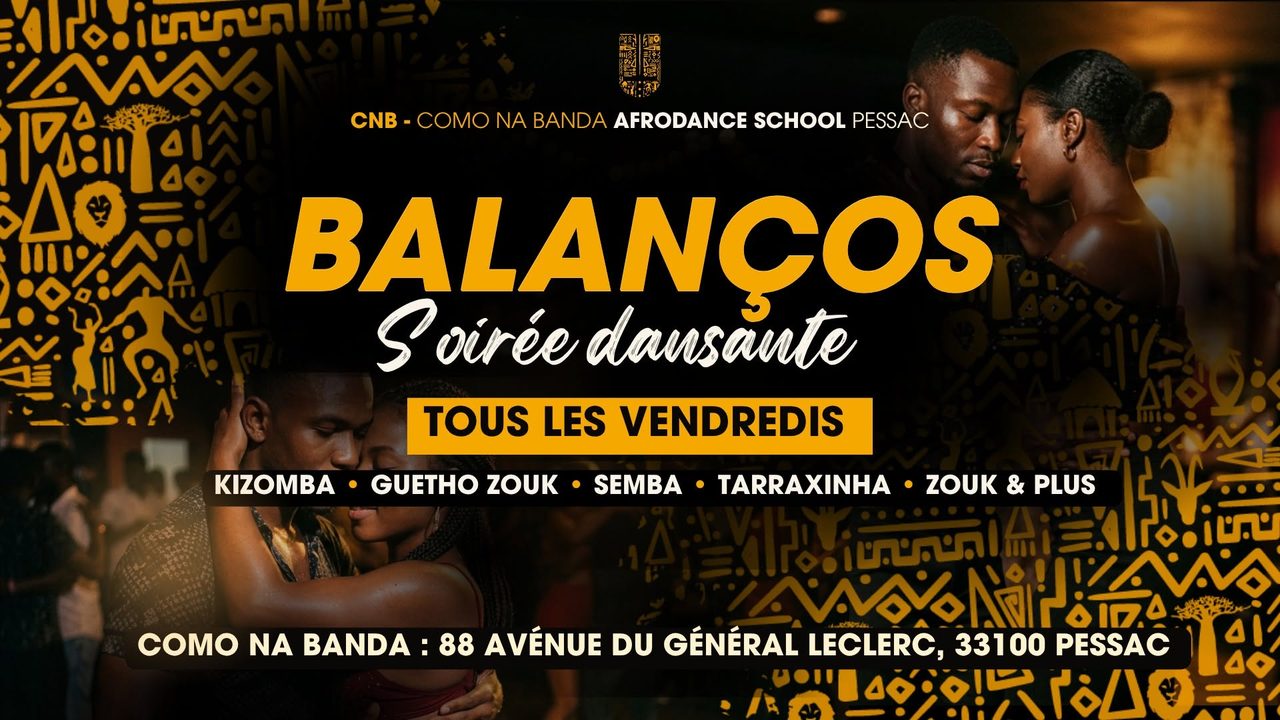 BALANÇOS – SOIRÉE KIZOMBA