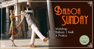 Balboa Sunday – Intermedio & Avanzato
