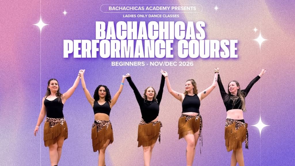 Beginners Ladies-only BachaChicas Performance Team