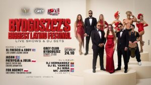 Bydgoszcz’s the BIGGEST Latino Festival | 24.10.26 | Grey Club Bydgoszcz