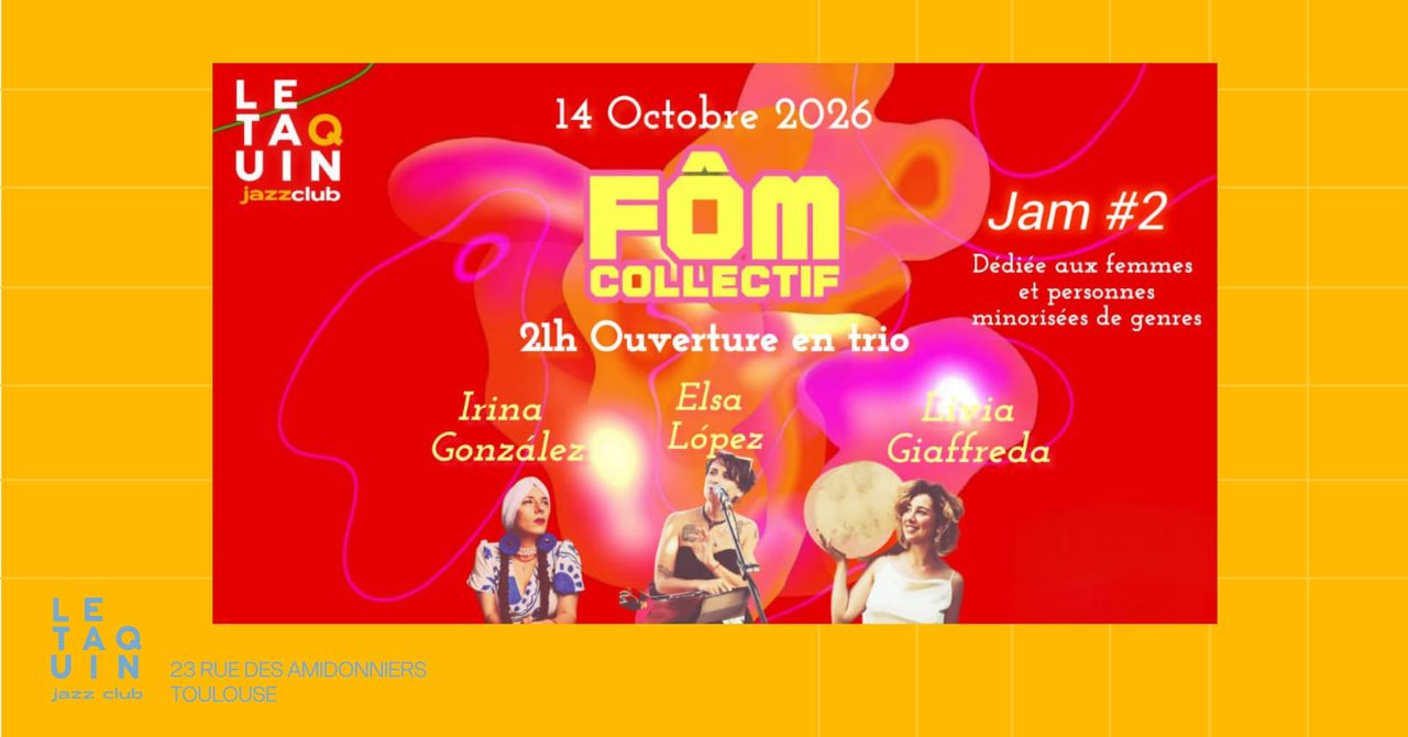 COLLECTIF FÔM – JAM #2 [Multi-style]