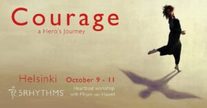 Courage: a Hero&rsquo;s Journey. 5Rhythms® Heartbeat level workshop with Mirjam van Hasselt
