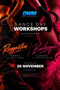 Dance Day November Edition/ Burlesque & Reggaeton