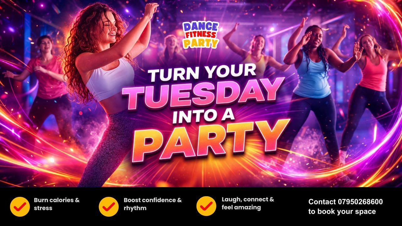 Dance Fitness Party Tuesdays in Colindale, NW London / Barnet