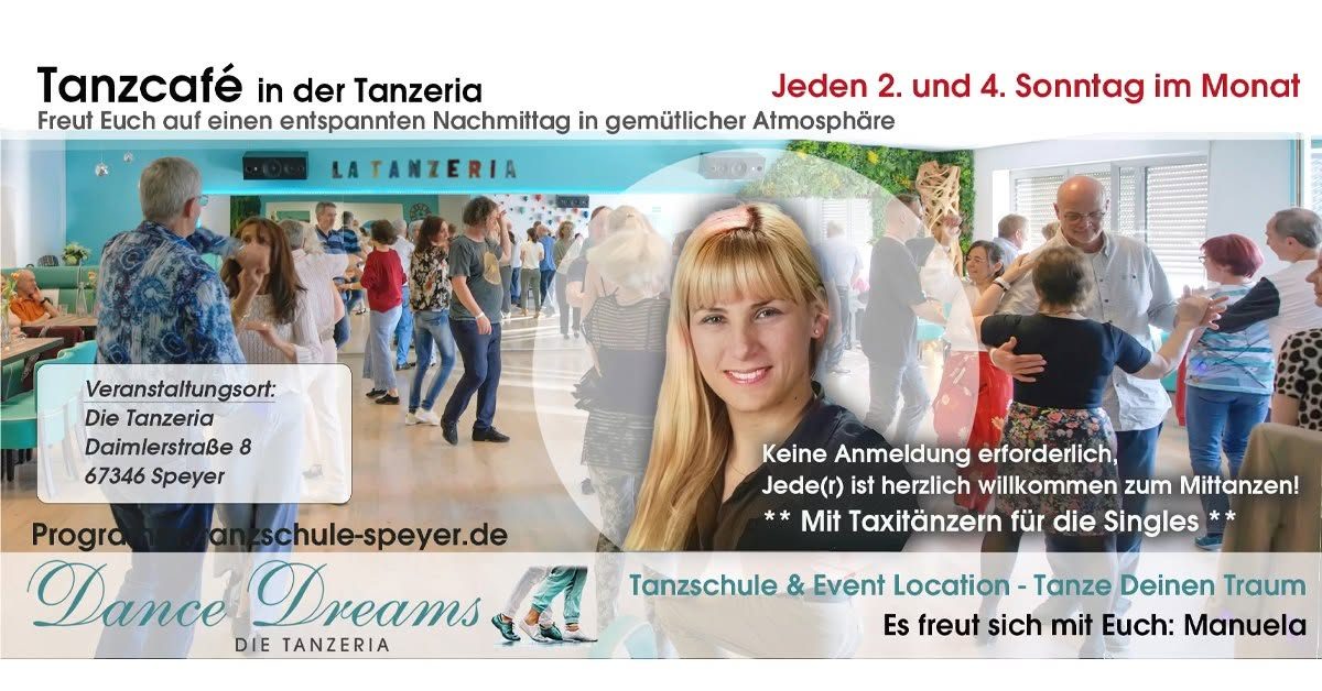Das Tanz Caé in der Tanzeria – jeden 2. & 4. Sonntag in Speyer