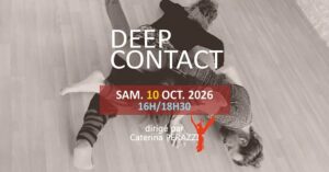 « DEEP CONTACT » – Une pratique dansée en contact