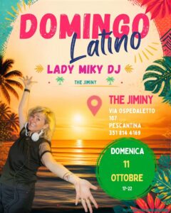 DOMINGO LATINO – Lady Miky dj @ The Jiminy