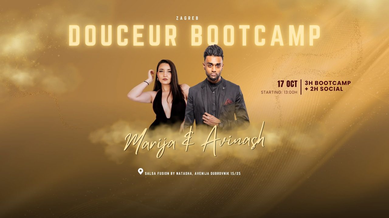Douceur bootcamp with Avinash & Marija