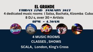 EL GRANDE returns in 2027 – Friday 22nd January, 4 rooms, classes, shows, 8.00pm – 4.30am