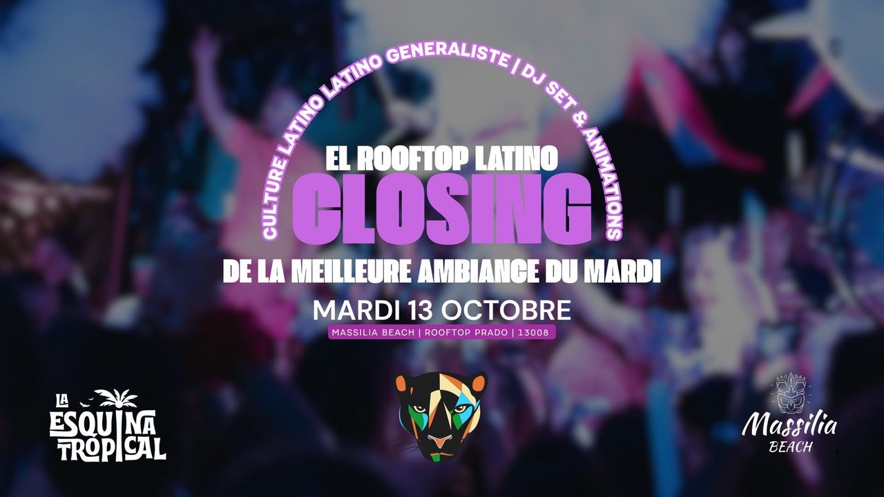EL ROOFTOP LATINO CLOSING PROYECTO X | LA ESQUINA TROPICAL