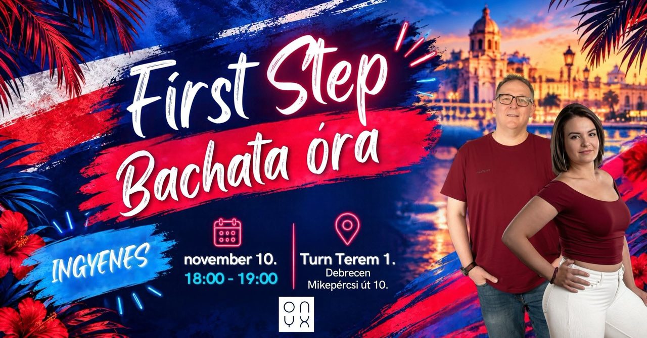 First Step – Ingyenes bachata óra ❤️🎶