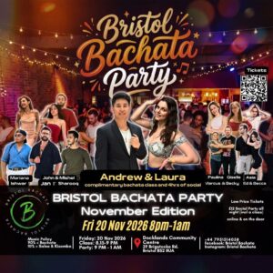 ⭐️Fri 20 Nov Bristol Bachata Party @BS28UA⭐️ Complimentary class 🏆 Andrew & Laura ⭐️ 4hrs of party