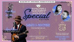 ☆ Gemma Club ☆ « BUONASERA SIGNORINA » ☆ Live The Swing Daddies Septet ☆ Dj Giusy Wild & Dom Parker ☆
