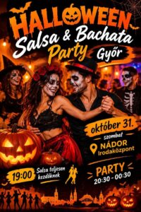 HALLOWEEN Salsa & Bachata PARTY Győr okt.31.szombat 19:00-00:30 NÁDOR