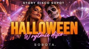 Halloween w rytmie Disco | Impreza przebierana | 31.10 | Story Sopot | Lista FB free do 23:00