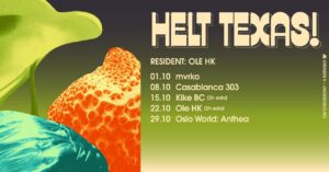 Helt Texas: Ole HK + mvrko + Casablanca 303 + Kike BC