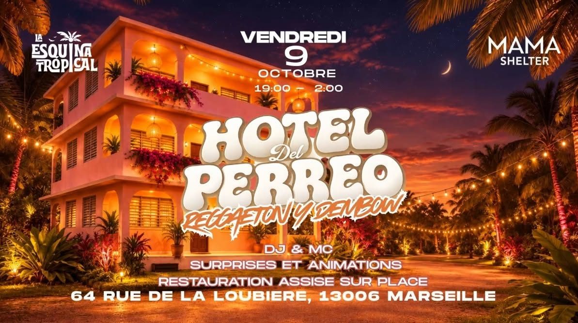 HOTEL DEL PERREO – REGGAETON & DEMBOW
