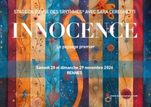 INNOCENCE – Stage de Danse des 5Rythmes® avec Sara Cereghetti à Rennes